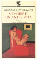 Memorie di un antisemita by Gregor von Rezzori