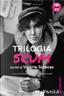Trilogia SCUM by Valerie Solanas