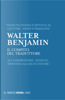 Il compito del traduttore by Walter Benjamin