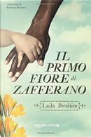 Il primo fiore di zafferano by Laila Ibrahim