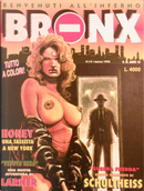 Bronx n. 14 by Chauvel, Pier Giorgio Paglia, Rafa Fonteriz, Ray Collins, Schultheiss