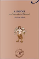 A Napoli con Maurizio de Giovanni by Vincenza Alfano