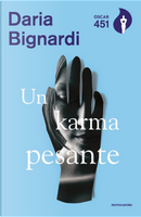Un Karma pesante by Daria Bignardi