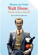 Walt Disney by Mariuccia Ciotta