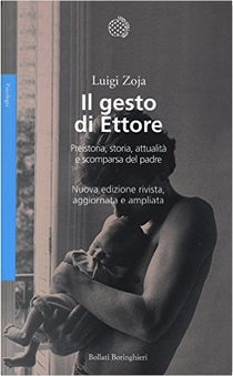 Il gesto di Ettore by Luigi Zoja