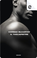 Il tagliapietre by Cormac McCarthy