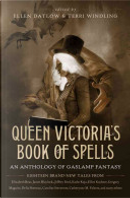 Queen Victoria's Book of Spells by Ellen Datlow