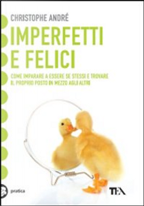 Imperfetti e felici by Christophe André
