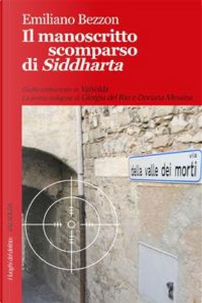 Il manoscritto scomparso di Siddharta by Emiliano Bezzon