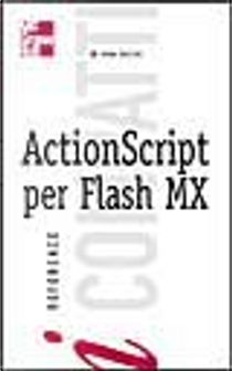 ActionSscript per Flash MX by Anna Rizzon