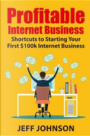 Profitable Internet Business by Jeff Johnson
