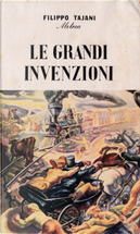 Le grandi invenzioni by Filippo Tajani