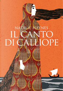 Il canto di Calliope by Natalie Haynes