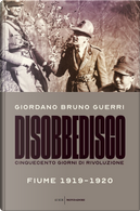 Disobbedisco by Giordano Bruno Guerri