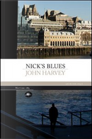 Nick's blues by John Hooper Harvey