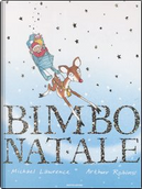 Bimbo Natale by Arthur Robins, Michael Lawrence