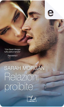 Relazioni proibite by Sarah Morgan