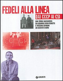 Fedeli alla linea by Alberto Campo, Giovanni Lindo Ferretti, Massimo Zamboni