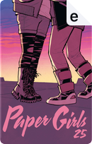 Paper Girls #25 by Brian Vaughan
