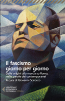 Il fascismo giorno per giorno