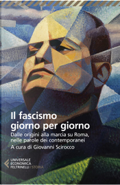 Il fascismo giorno per giorno