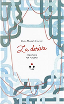 La deriva by Paolo Maria Clemente