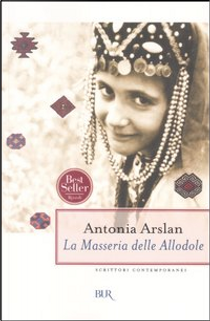 La masseria delle allodole by Antonia Arslan