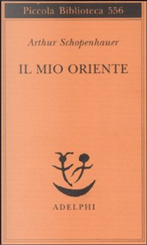 Il mio Oriente by Arthur Schopenhauer