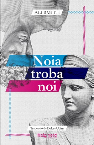 Noia troba noi by Ali Smith