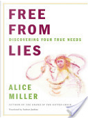 Free from Lies by Alice Miller