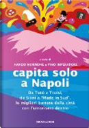 Capita solo a Napoli