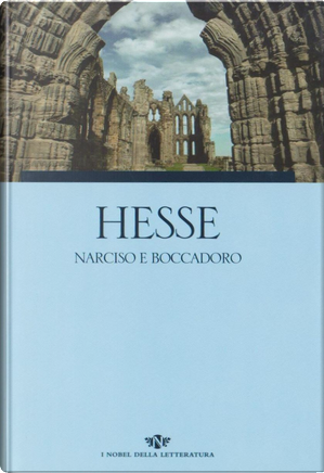Narciso e Boccadoro by Hermann Hesse