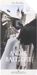 Anime baltiche by Jan Brokken