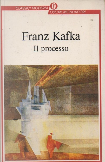 Il processo di Franz Kafka, Mondadori, Paperback - Anobii