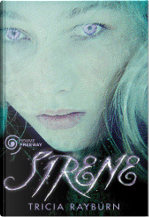 Sirene by Tricia Rayburn