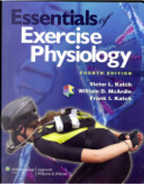 Essentials of Exercise Physiology by William D. McArdle