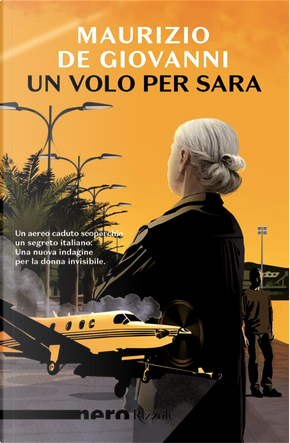 Un volo per Sara by Maurizio De Giovanni
