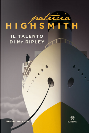 Il talento di Mr. Ripley by Patricia Highsmith