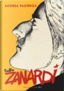 Tutto Zanardi by Andrea Pazienza