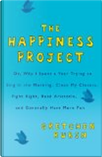 The Happiness Project by Gretchen Rubin
