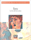 Roma by Ranuccio Bianchi Bandinelli