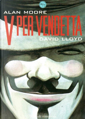 V per Vendetta by Alan Moore, David Lloyd