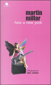 Fate a New York by Martin Millar