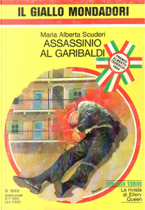 Assassinio al Garibaldi by Maria Alberta Scuderi