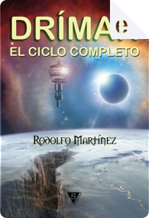 Drímar, el ciclo completo by Rodolfo Martinez