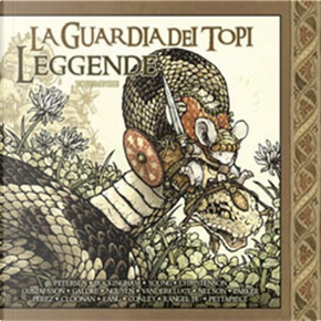 La Guardia dei Topi: Leggende vol. 3 by Aaron Conley, Becky Cloonan, C.M. Galdre, David Petersen, Dustin Nguyen, Fabian Rangel Jr., Hannah Christenson, Jake Parker, Kyla Vanderklugt, Lauren Pettapiece, Mark A. Nelson, Mark Buckingham, Nicole Gustafsson, Ramon Perez, Ryan Lang, Skottie Young La Guardia dei Topi: Leggende vol. 3 by Aaron Conley, Becky Cloonan, C.M. Galdre, David Petersen, Dustin Nguyen, Fabian Rangel Jr., Hannah Christenson, Jake Parker, Kyla Vanderklugt, Lauren Pettapiece, Mark A. Nelson, Mark Buckingham, Nicole Gustafsson, Ramon Perez, Ryan Lang, Skottie Young