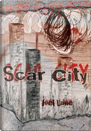 Scar City by Joel Lane