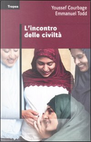 L'incontro delle civiltà by Emmanuel Todd, Youssef Courbage