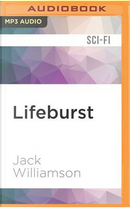 Lifeburst by Jack Williamson