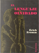 El lenguaje olvidado by Erich Fromm